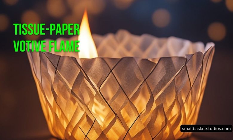 Tissue-Paper Votive Flame